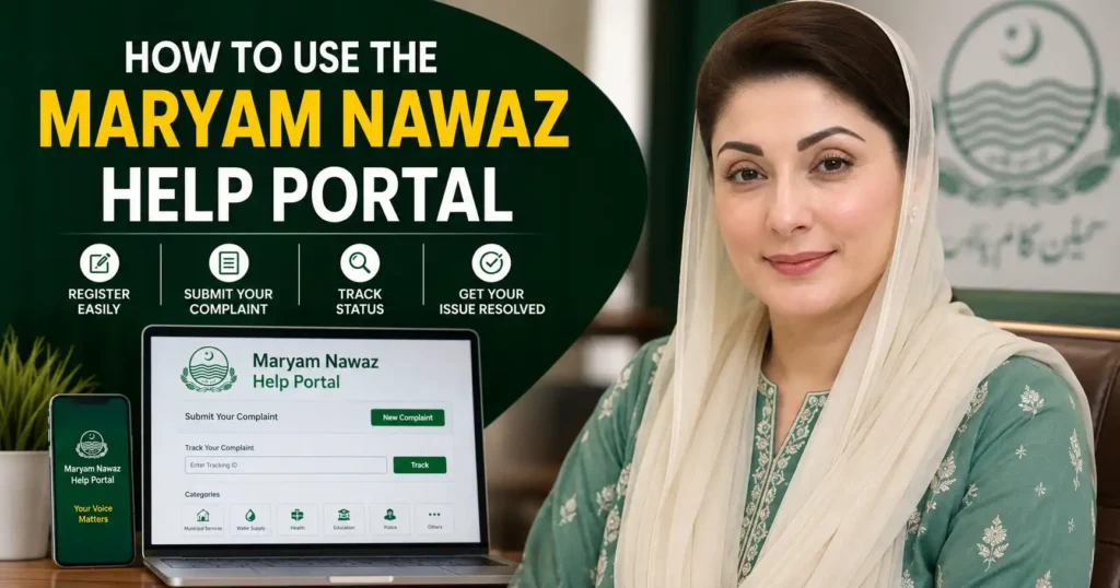 How to Use the Maryam Nawaz Help Portal